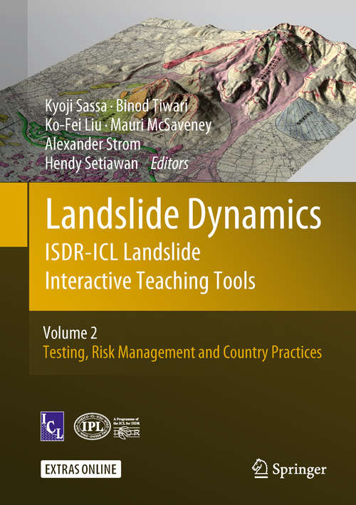 Book cover of Landslide Dynamics: Volume 2: Testing, Risk Management and Country Practices