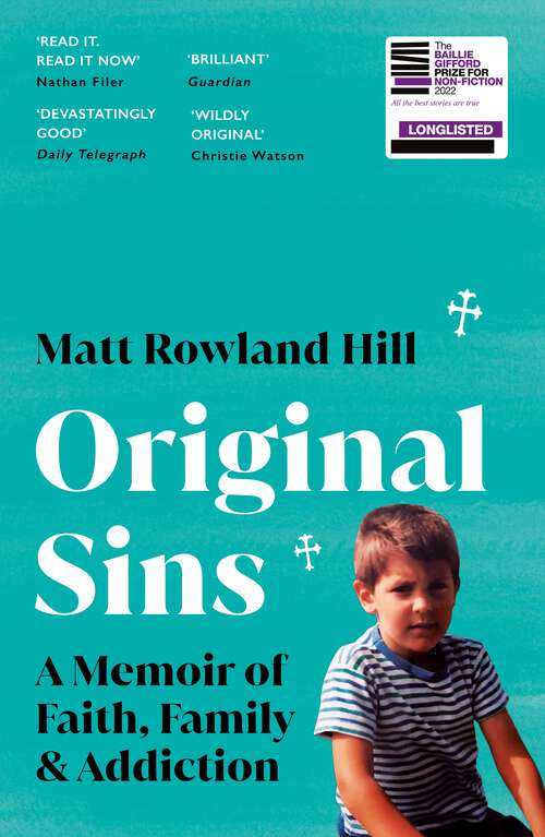 Book cover of Original Sins: An extraordinary memoir of faith, family, shame and addiction