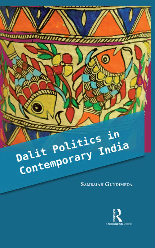 Book cover of Dalit Politics in Contemporary India