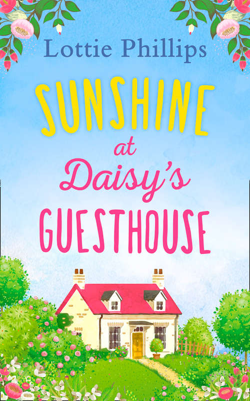 Book cover of Sunshine at Daisy’s Guesthouse (ePub First edition)