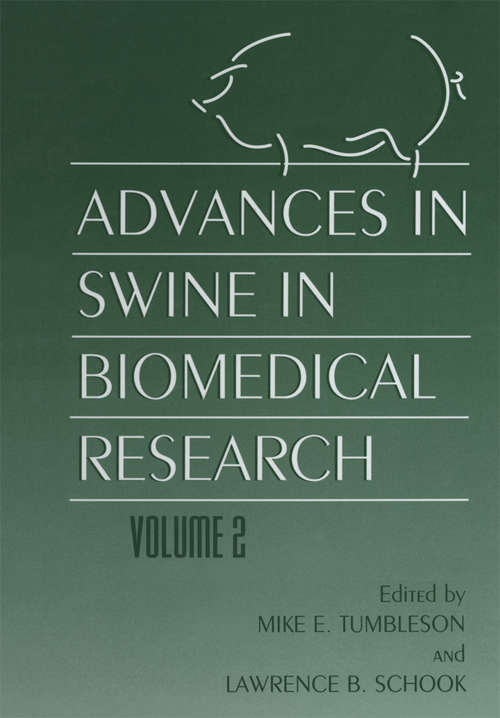 Book cover of Advances in Swine in Biomedical Research: Volume 2 (1996)