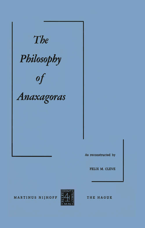 Book cover of The Philosophy of Anaxagoras (1973)