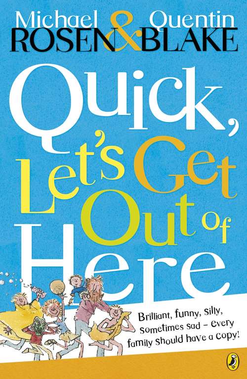 Book cover of Quick, Let's Get Out of Here (Puffin Bks.)