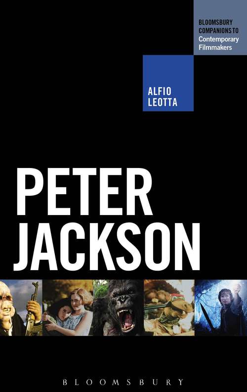 Book cover of Peter Jackson (The Bloomsbury Companions to Contemporary Filmmakers)