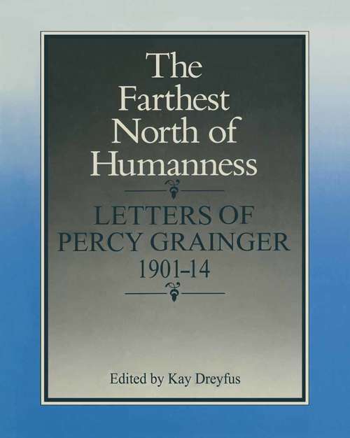 Book cover of Farthest North of Humanness: Letters (pdf) (1st ed. 1985)