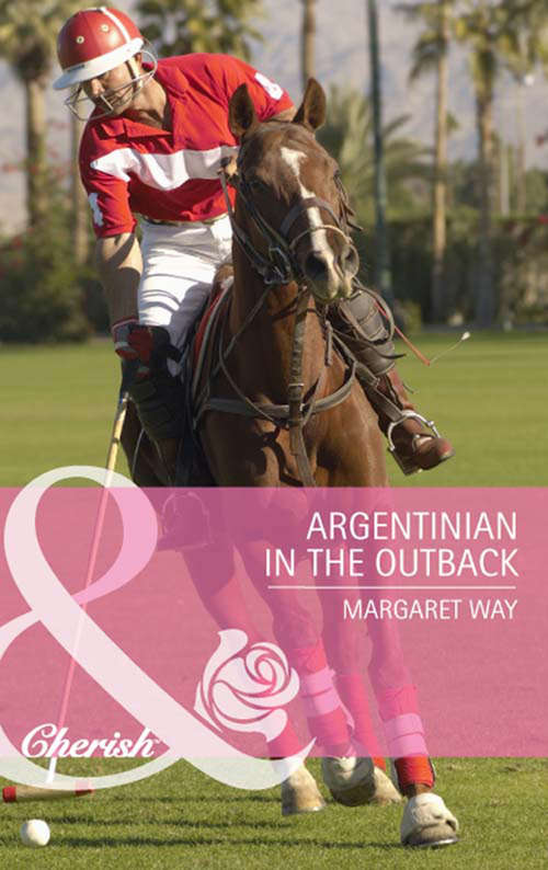 Book cover of Argentinian in the Outback (ePub First edition) (The Langdon Dynasty #2)