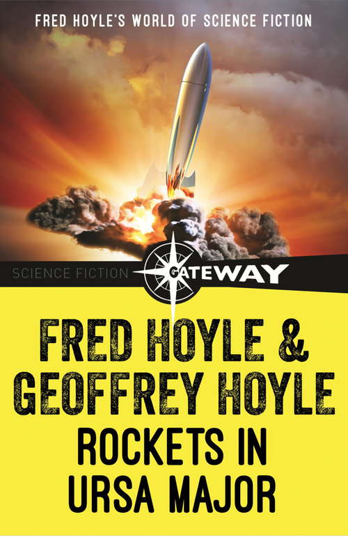 Book cover of Rockets in Ursa Major (Fred Hoyle's World of Science Fiction)