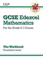 Book cover of GCSE Maths Edexcel Workbook: Foundation - for the Grade 9-1 Course (PDF)
