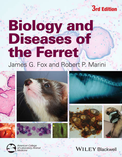 Book cover of Biology and Diseases of the Ferret (3)
