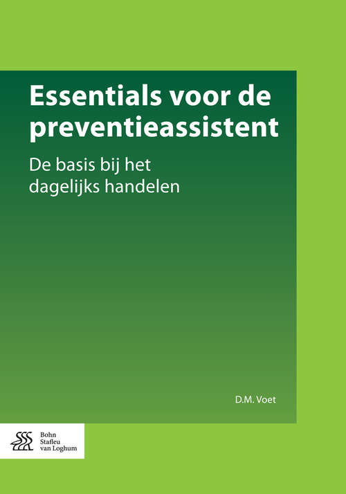 Book cover of Essentials voor de preventieassistent: De basis bij het dagelijks handelen (1st ed. 2015)