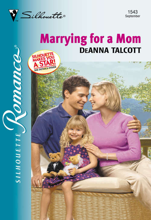 Book cover of Marrying For A Mom (ePub First edition) (Mills And Boon Silhouette Ser.: No. 1543)
