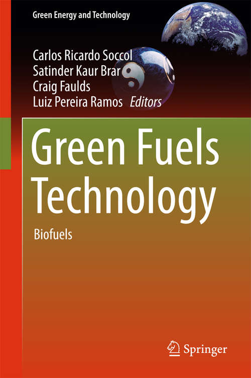 Book cover of Green Fuels Technology: Biofuels (1st ed. 2016) (Green Energy and Technology)