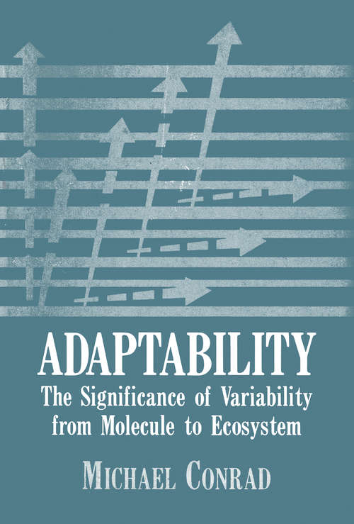 Book cover of Adaptability (pdf): The Significance of Variability from Molecule to Ecosystem (1983)