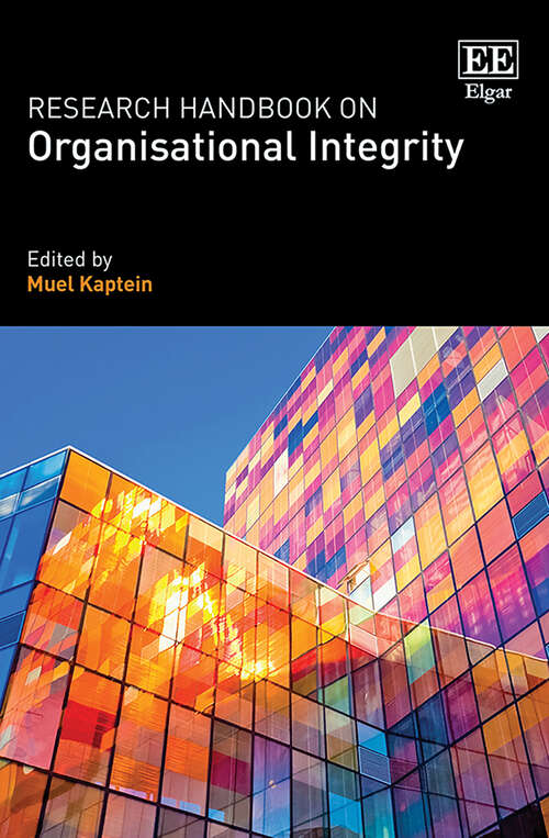 Book cover of Research Handbook on Organisational Integrity (Research Handbooks in Business and Management series)