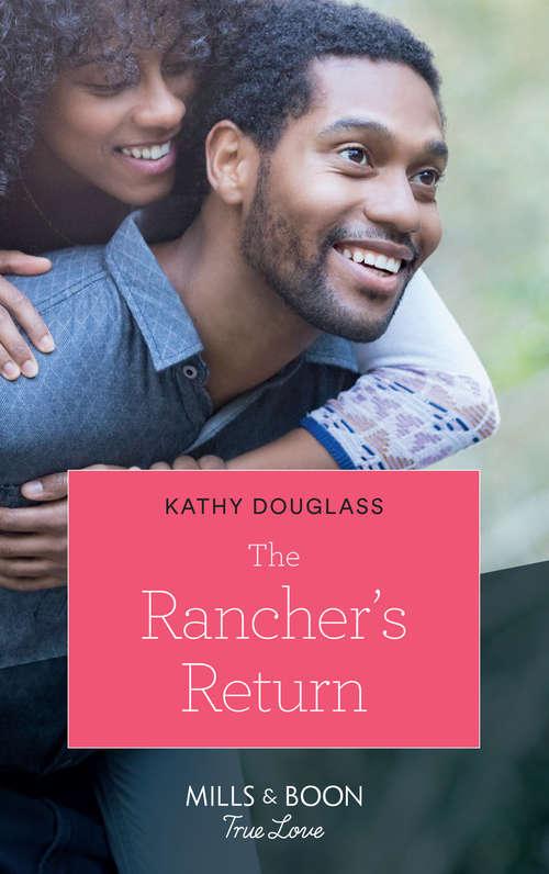 Book cover of The Rancher's Return (ePub edition) (Sweet Briar Sweethearts #5)