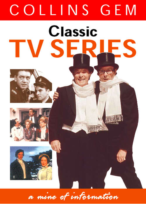 Book cover of Classic TV Series (ePub edition) (Collins Gem)
