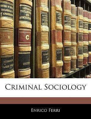 Book cover of Criminal Sociology