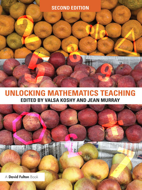Book cover of Unlocking Mathematics Teaching