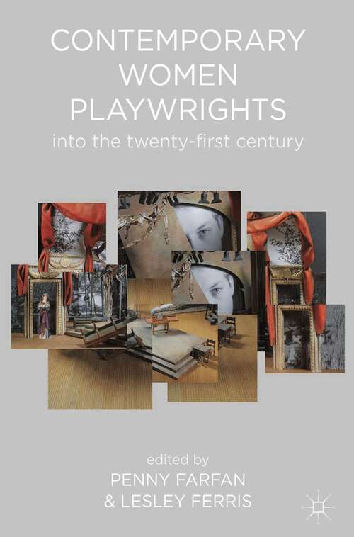 Book cover of Contemporary Women Playwrights: Into the 21st Century