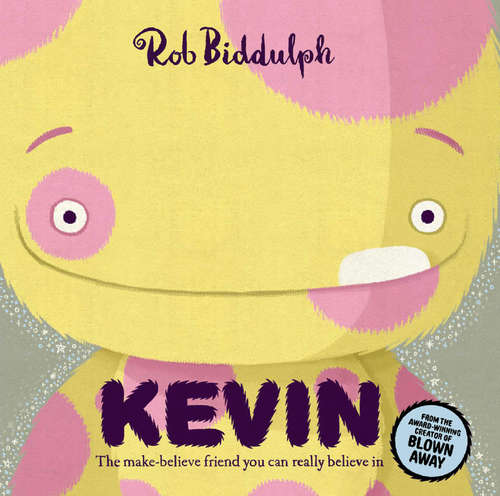 Book cover of Kevin: El Amigo Imaginario En El Que Realmente Puedes Creer (ePub edition)