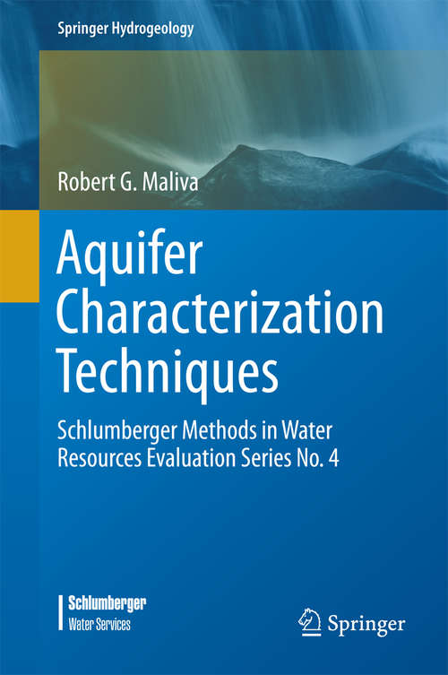 Book cover of Aquifer Characterization Techniques: Schlumberger Methods in Water Resources Evaluation Series No. 4 (1st ed. 2016) (Springer Hydrogeology)