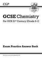 Book cover of GCSE Chemistry: OCR 21st Century Answers (for Exam Practice Workbook) (PDF)