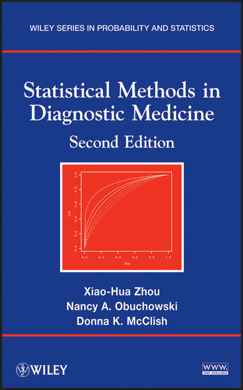 Book cover of Statistical Methods in Diagnostic Medicine (2) (Wiley Series in Probability and Statistics #712)