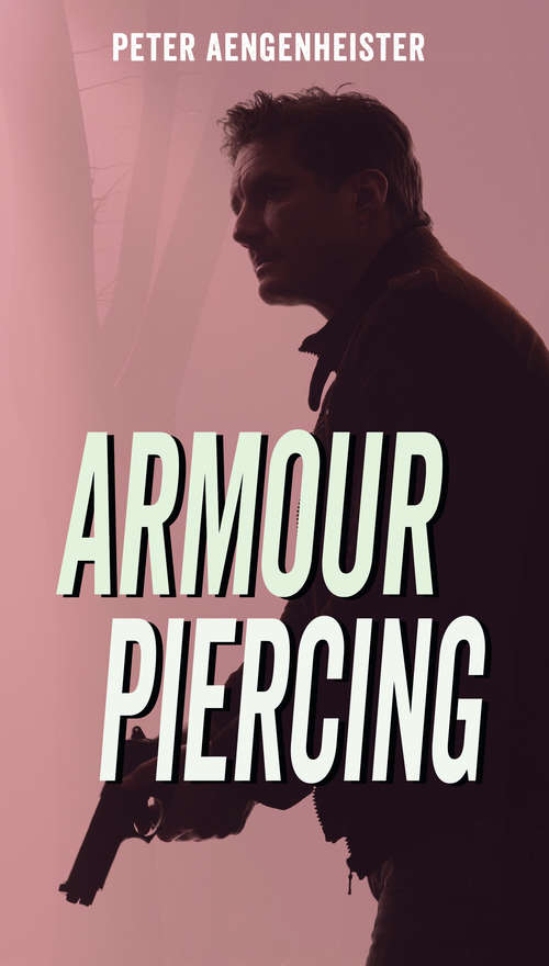 Book cover of Armour Piercing