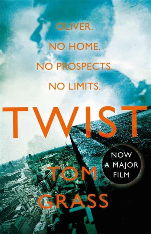 Book cover of Twist: The electrifying heist thriller – soon to be a major movie
