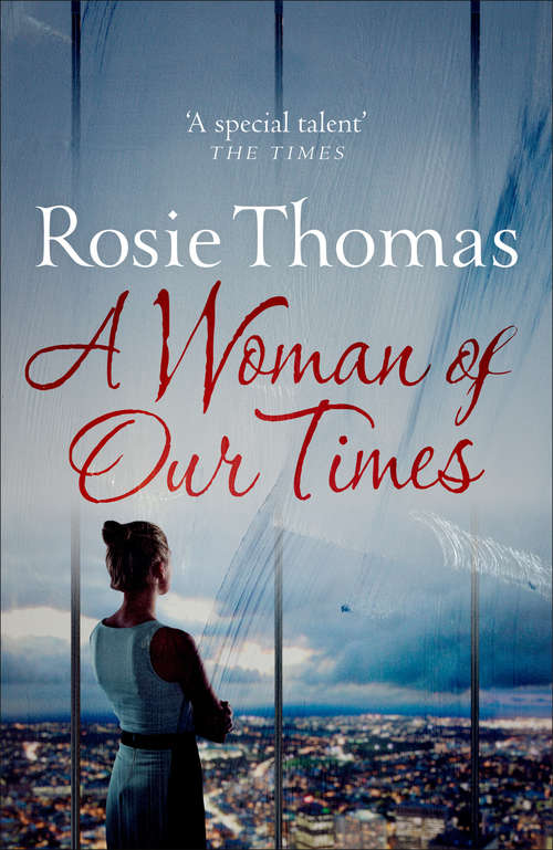 Book cover of A Woman of Our Times: Strangers, Bad Girls Good Women, A Woman Of Our Times, All My Sins Remembered (ePub edition)