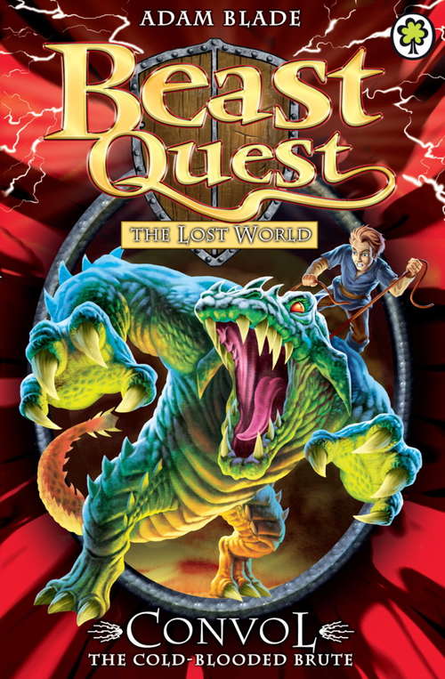 Book cover of Convol the Cold-blooded Brute: Series 7 Book 1 (Beast Quest #37)