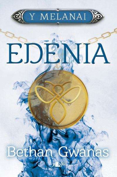Book cover of Edenia (Cyfres Y Melanai #3)
