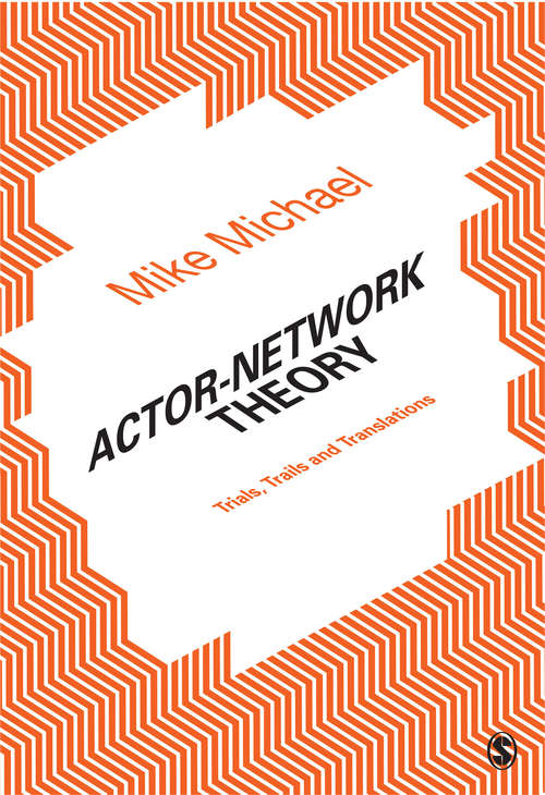 Book cover of Actor-Network Theory: Trials, Trails and Translations