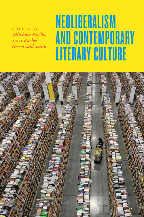 Book cover of Neoliberalism and Contemporary Literary Culture