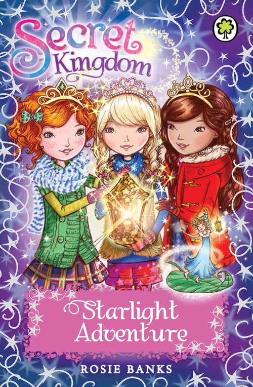 Book cover of Starlight Adventure: Special 5 (Secret Kingdom #5)