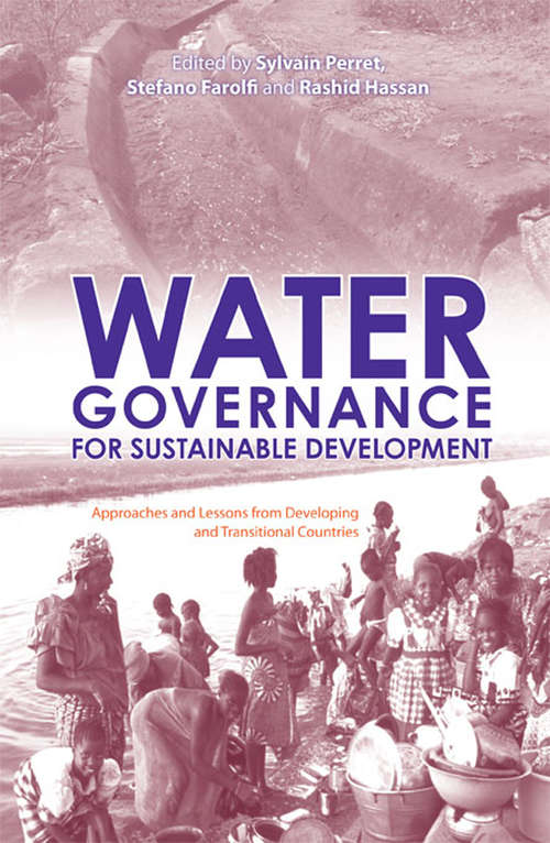 Book cover of Water Governance for Sustainable Development: Approaches and Lessons from Developing and Transitional Countries