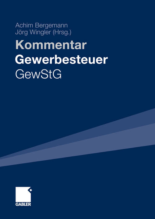 Book cover of Gewerbesteuer - GewStG: Kommentar (2012)