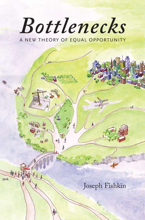 Book cover of Bottlenecks: A New Theory Of Equal Opportunity