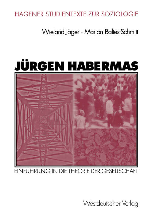 Book cover of Jürgen Habermas: Einführung in die Theorie der Gesellschaft (2003) (Studientexte zur Soziologie)