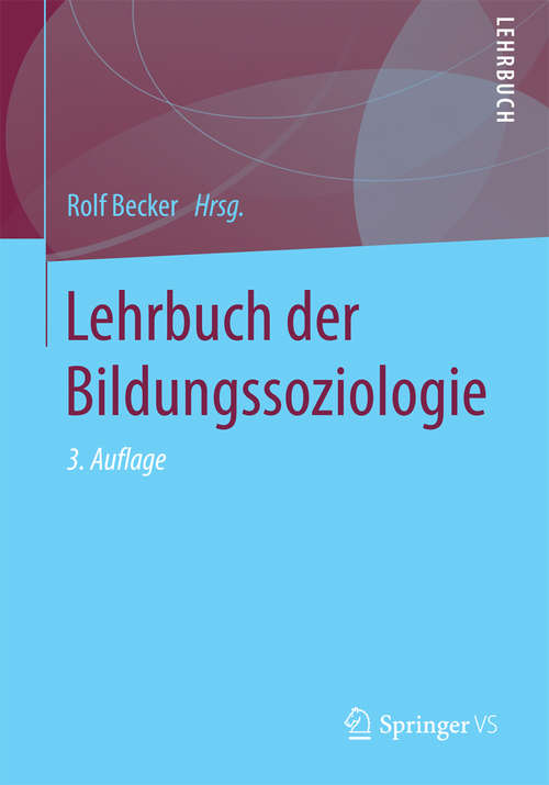 Book cover of Lehrbuch der Bildungssoziologie (3. Aufl. 2017)