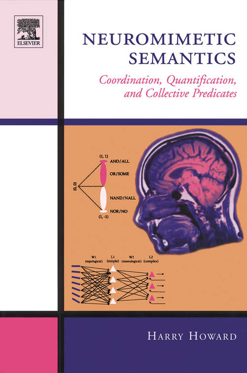 Book cover of Neuromimetic Semantics: Coordination, quantification, and collective predicates