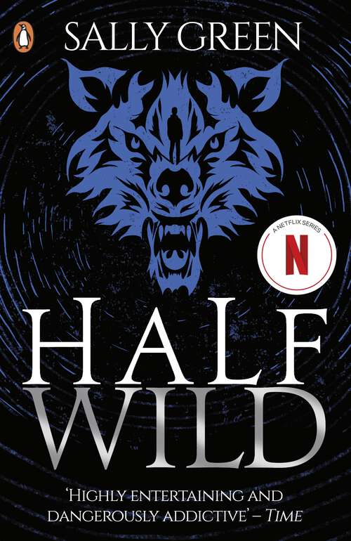 Book cover of Half Wild (Half Bad #2)
