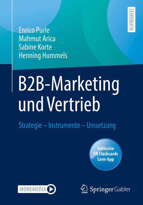 Book cover of B2B-Marketing und Vertrieb: Strategie – Instrumente – Umsetzung (1. Aufl. 2023)