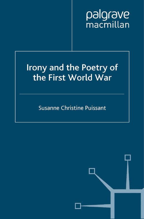 Book cover of Irony and the Poetry of the First World War (2009)