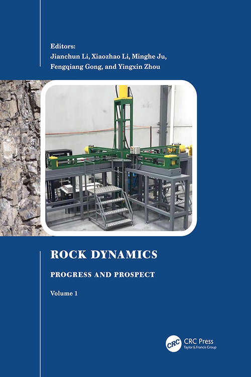 Book cover of Rock Dynamics: Proceedings of the Fourth International Conference on Rock Dynamics And Applications (RocDyn-4, 17–19 August 2022, Xuzhou, China)