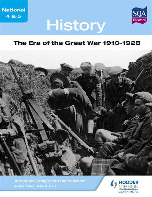 Book cover of SQA National 4 & 5 History: The Era of the Great War 1910-1928 (PDF)