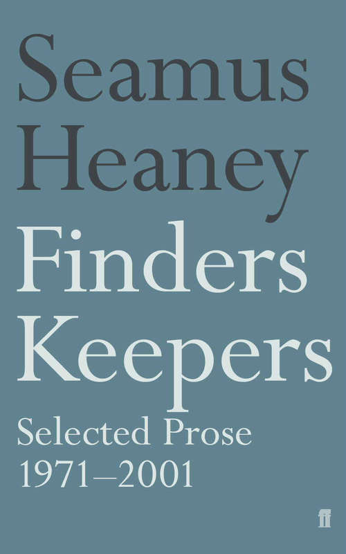 Book cover of Finders Keepers: Selected Prose 1971 - 2001 (Main)