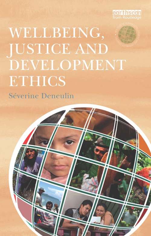 Book cover of Wellbeing, Justice and Development Ethics