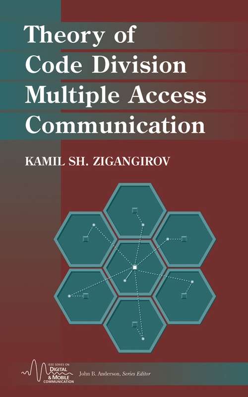 Book cover of Theory of Code Division Multiple Access Communication (IEEE Series on Digital & Mobile Communication #6)
