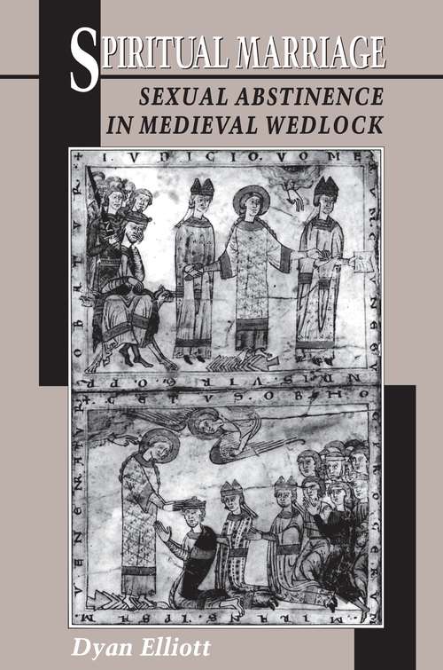 Book cover of Spiritual Marriage: Sexual Abstinence in Medieval Wedlock